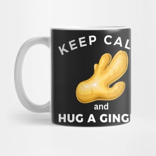 Keep calm and hug a ginger Mug